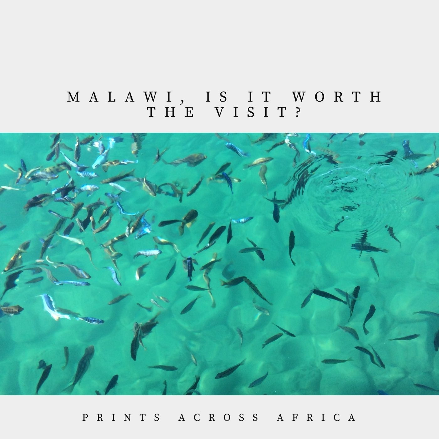 Malawi, is it worth the visit?