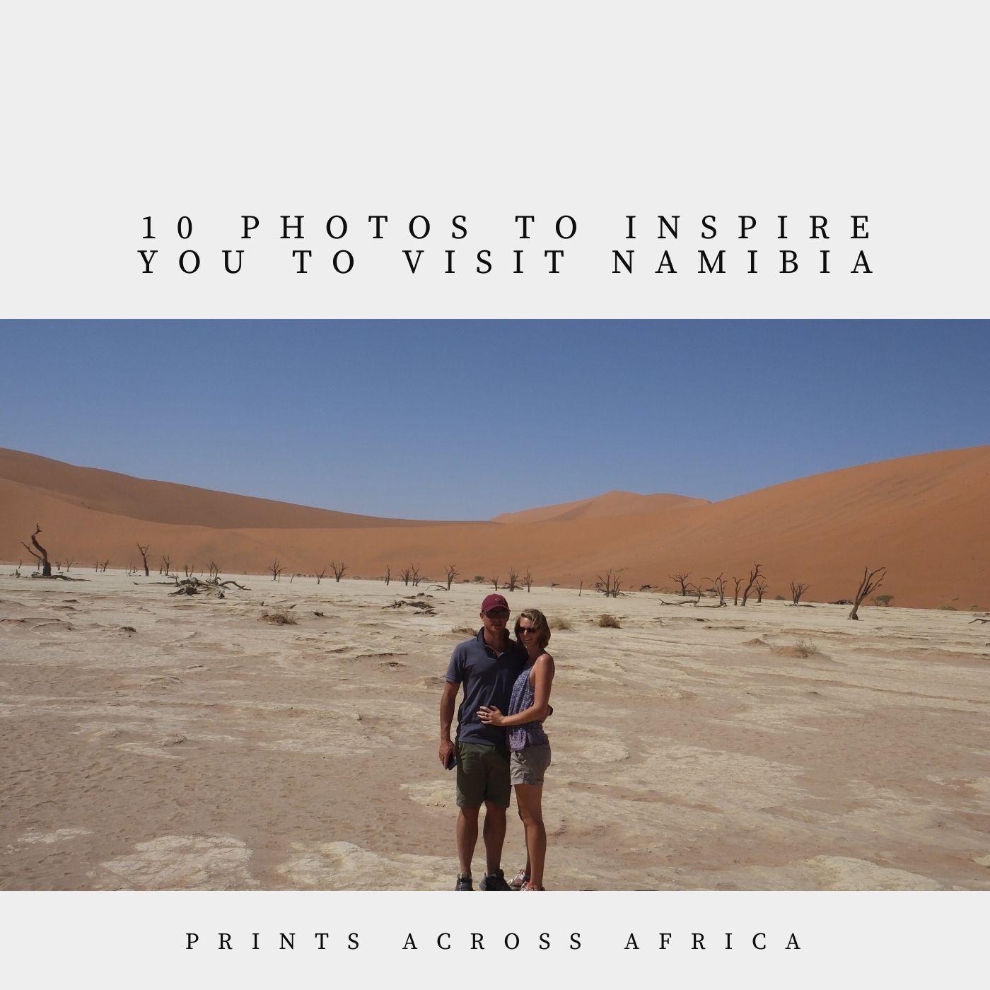 10 photos to inspire you to visit Namibia