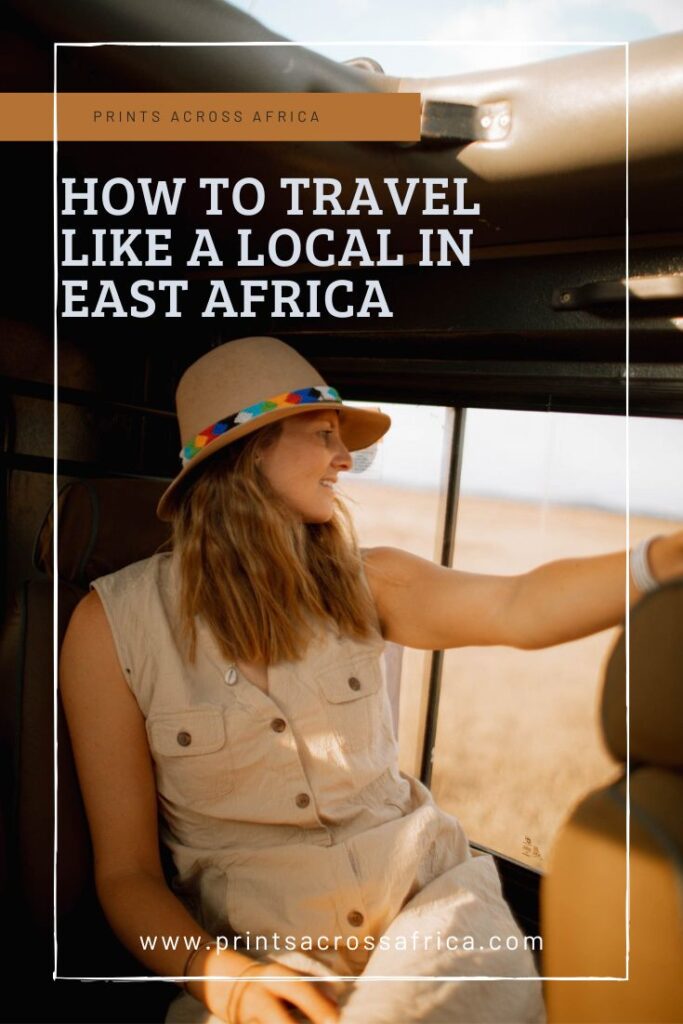 How to travel like a local in East Africa 