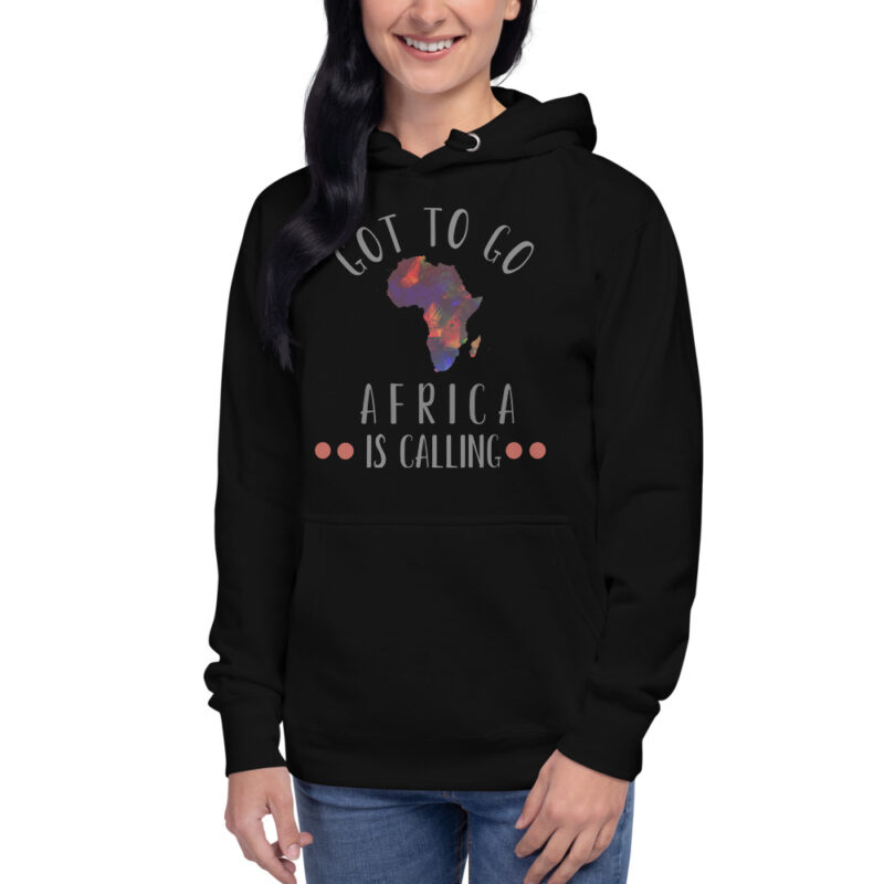 A lady wearing a hoody saying 'Got to go Africa is calling'